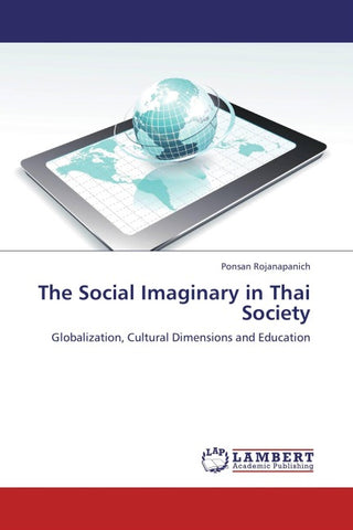 The Social Imaginary in Thai Society