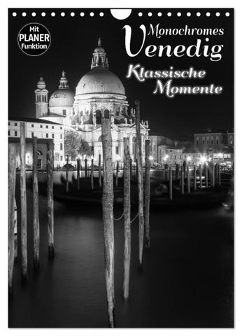 MONOCHROMES VENEDIG Klassische Momente (Wandkalender 2027 DIN A4 hoch), CALVENDO Monatskalender