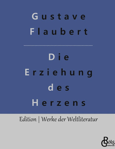 Die Erziehung des Herzens