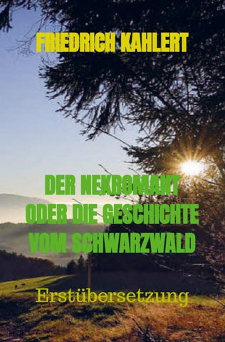 DER NEKROMANT ODER DIE GESCHICHTE  VOM SCHWARZWALD