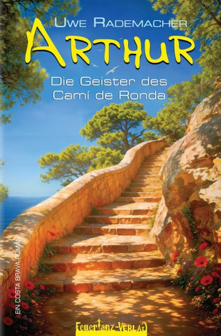 ARTHUR – Die Geister des Camí de Ronda