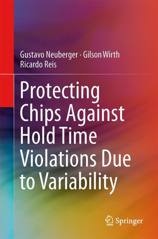 Protecting Chips Against Hold Time Violations Due to Variability