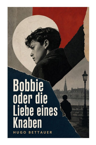 Bobbie oder die Liebe eines Knaben