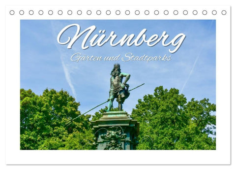 Nürnberg Gärten und Stadtparks (Tischkalender 2027 DIN A5 quer), CALVENDO Monatskalender