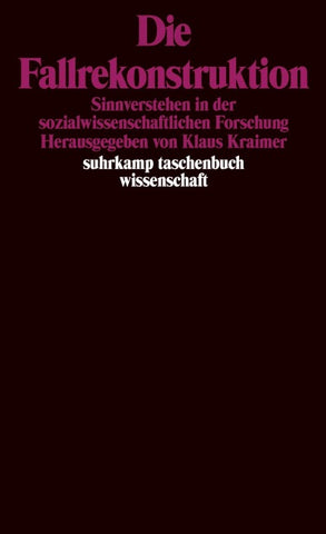 Die Fallrekonstruktion