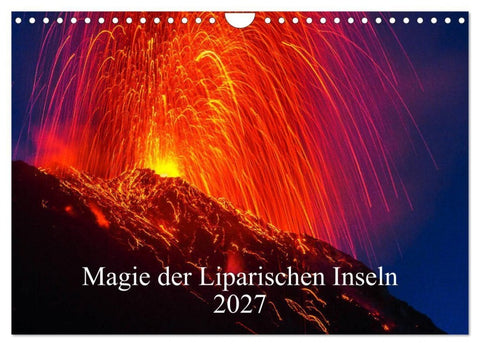 Magie der Liparischen Inseln 2027 (Wandkalender 2027 DIN A4 quer), CALVENDO Monatskalender