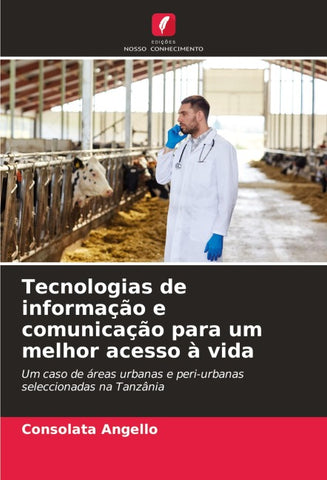 Tecnologias de informação e comunicação para um melhor acesso à vida