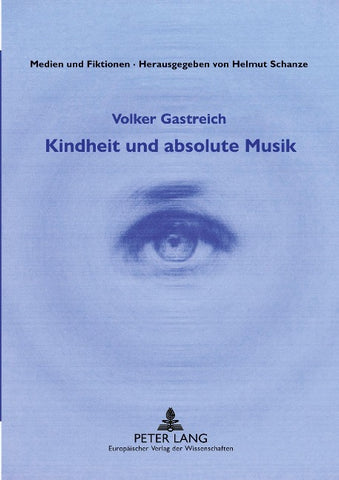 Kindheit und absolute Musik