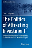 The Politics of Attracting Investment