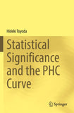 Statistical Significance and the PHC Curve