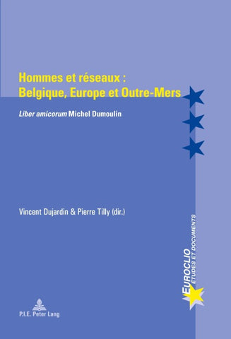 Hommes et réseaux : Belgique, Europe et Outre-Mers