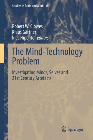 The Mind-Technology Problem