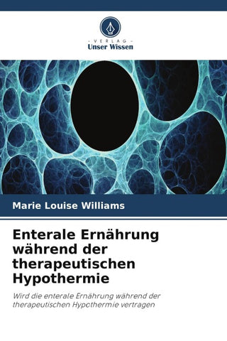 Enterale Ernährung während der therapeutischen Hypothermie
