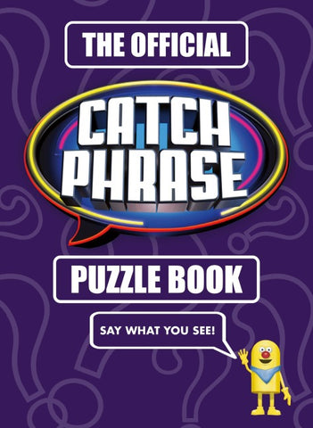 The Official CATCHPHRASE Puzzle Book