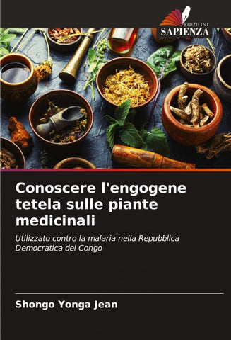 Conoscere l'engogene tetela sulle piante medicinali