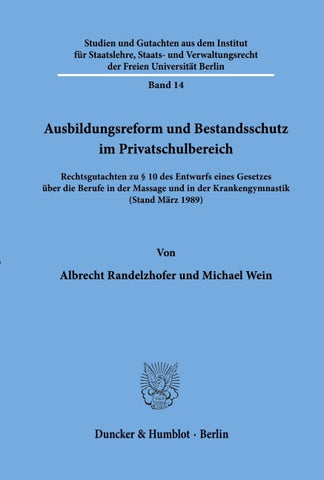 Ausbildungsreform und Bestandsschutz im Privatschulbereich.