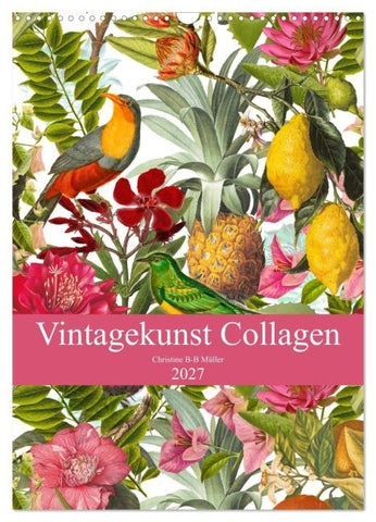 Vintagekunst Collagen (Wandkalender 2027 DIN A3 hoch), CALVENDO Monatskalender