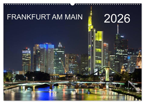 Frankfurt am Main (Wandkalender 2026 DIN A2 quer), CALVENDO Monatskalender