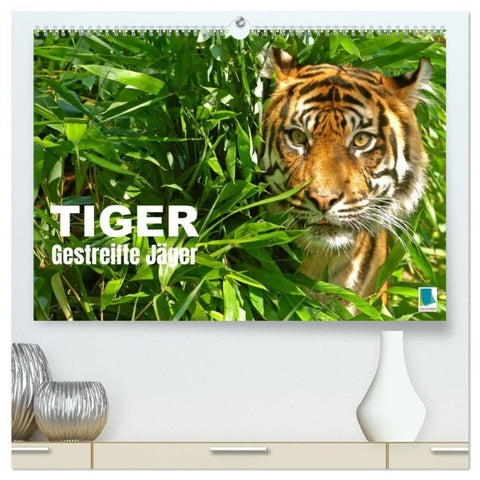 Tiger: Gestreifte Jäger (hochwertiger Premium Wandkalender 2027 DIN A2 quer), Kunstdruck in Hochglanz