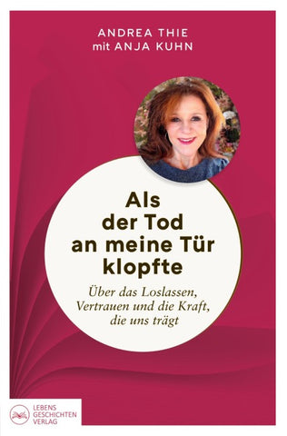 Als der Tod an meine Tür klopfte