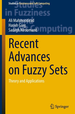 Recent Advances on Fuzzy Sets