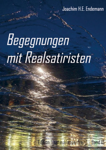 Begegnungen mit Realsatiristen