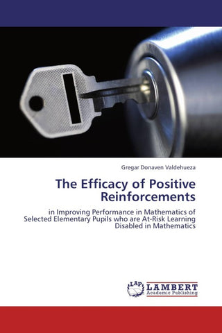 The Efficacy of Positive Reinforcements