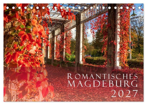 Romantisches Magdeburg (Tischkalender 2027 DIN A5 quer), CALVENDO Monatskalender