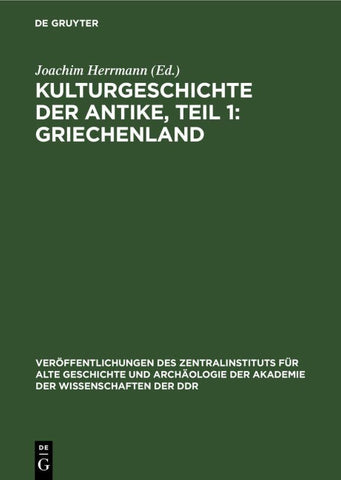 Kulturgeschichte der Antike, Teil 1: Griechenland