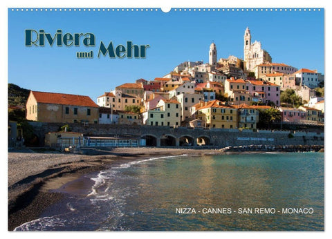 Riviera und Mehr - Nizza, Cannes, San Remo, Monaco (Wandkalender 2027 DIN A2 quer), CALVENDO Monatskalender