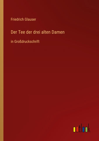Der Tee der drei alten Damen