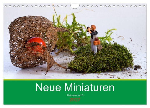 Neue Miniaturen - Klein ganz groß 2.0 (Wandkalender 2027 DIN A4 quer), CALVENDO Monatskalender