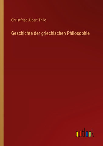 Geschichte der griechischen Philosophie