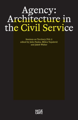 Agency. Architecture in the Civil Service