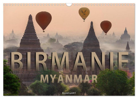 BIRMANIE MYANMAR (Calendrier mural 2027 DIN A3 vertical), CALVENDO calendrier mensuel