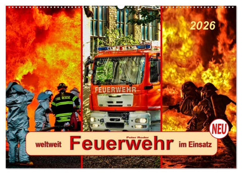 Feuerwehr - weltweit im Einsatz (Wandkalender 2026 DIN A2 quer), CALVENDO Monatskalender