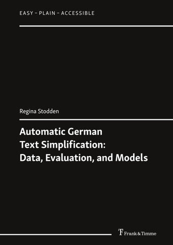 Automatic German Text Simplification: Data, Evaluation, and Models