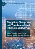 Navigating Disruptions and Transformations in International Business
