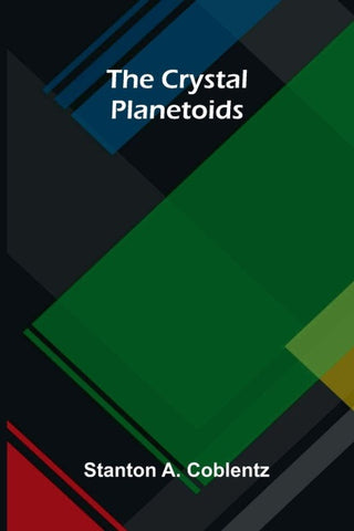 The crystal planetoids