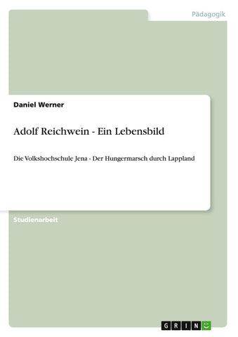 Adolf Reichwein - Ein Lebensbild