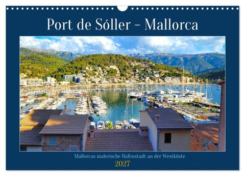 Port de Sóller - Mallorca (Wandkalender 2027 DIN A3 quer), CALVENDO Monatskalender
