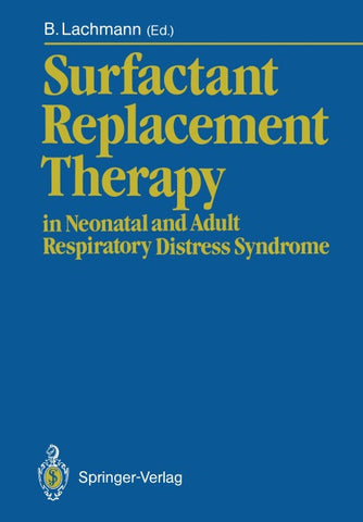 Surfactant Replacement Therapy