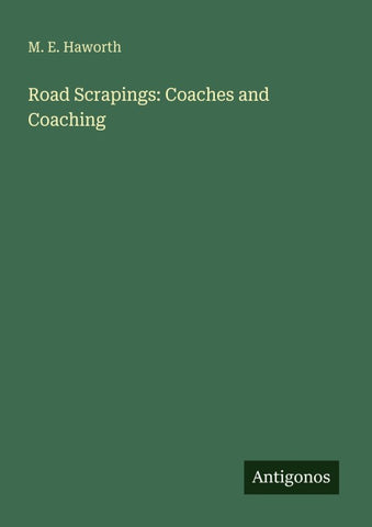 Road Scrapings: Coaches and Coaching