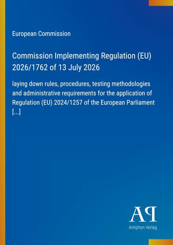 Commission Implementing Regulation (EU) 2026/1762 of 13 July 2026