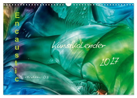 Encaustic Kunstkalender 2027 (Wandkalender 2027 DIN A3 quer), CALVENDO Monatskalender
