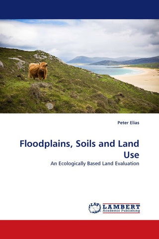 Floodplains, Soils and Land Use
