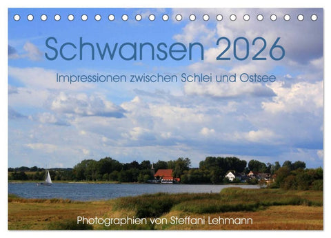 Schwansen 2026. Impressionen zwischen Schlei und Ostsee (Tischkalender 2026 DIN A5 quer), CALVENDO Monatskalender
