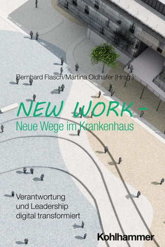 New Work - Neue Wege im Krankenhaus