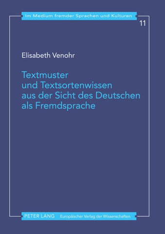 Textmuster und Textsortenwissen aus der Sicht des Deutschen als Fremdsprache
