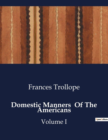 Domestic Manners  Of The Americans